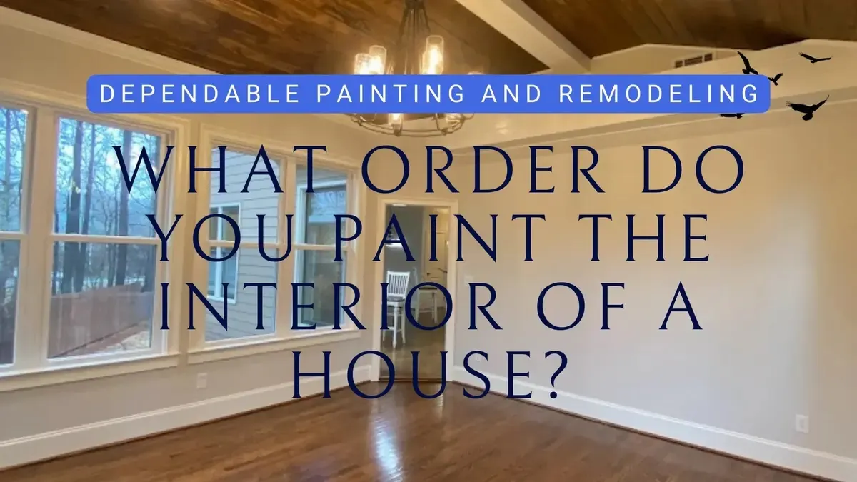 Interior House Painting Order Guide | Dependable Painting