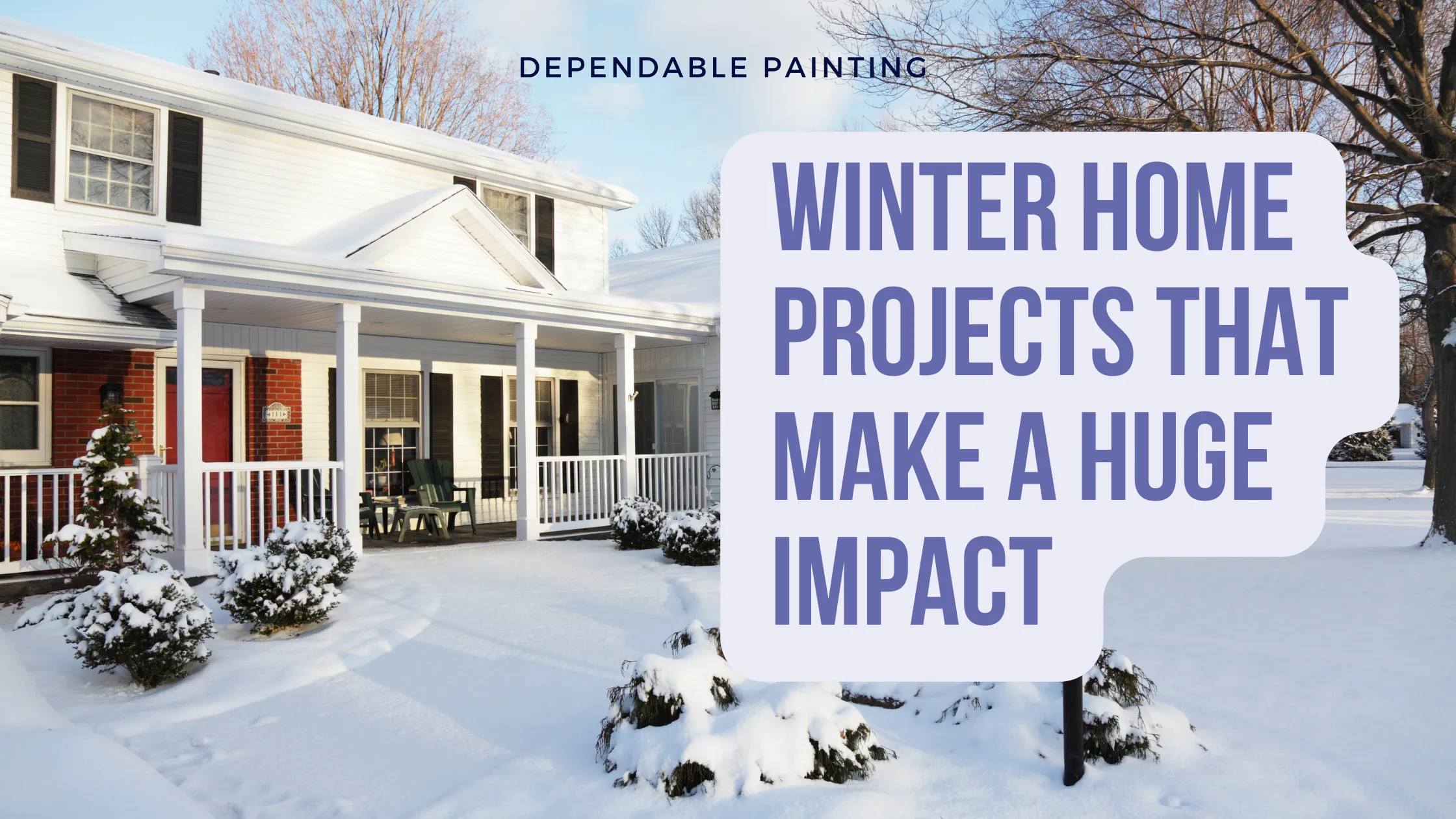 Winter Home Projects: Transformative Home Improvement Ideas for the Cold Months 