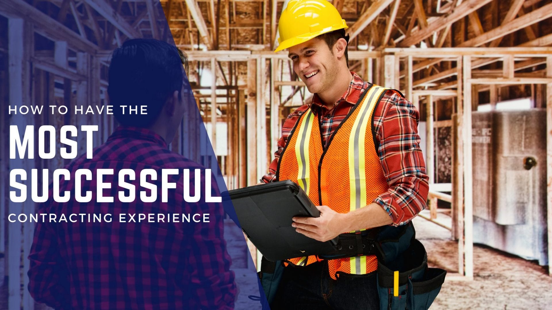 Hiring a contractor? this is what to need to know