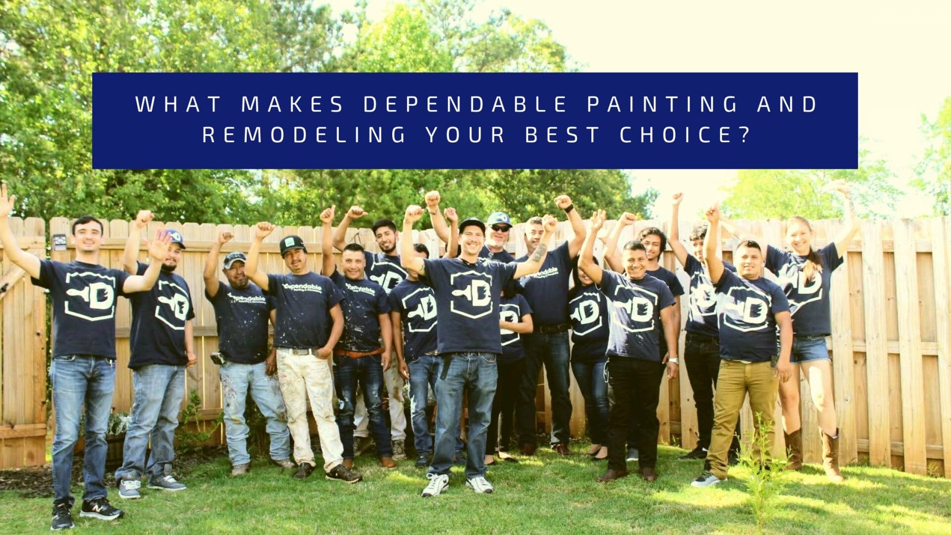 What makes dependable painting &remodeling your best choice