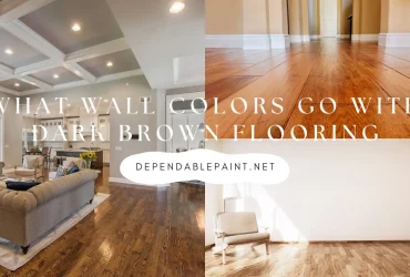 Dark Brown Flooring Goes With What Color Walls