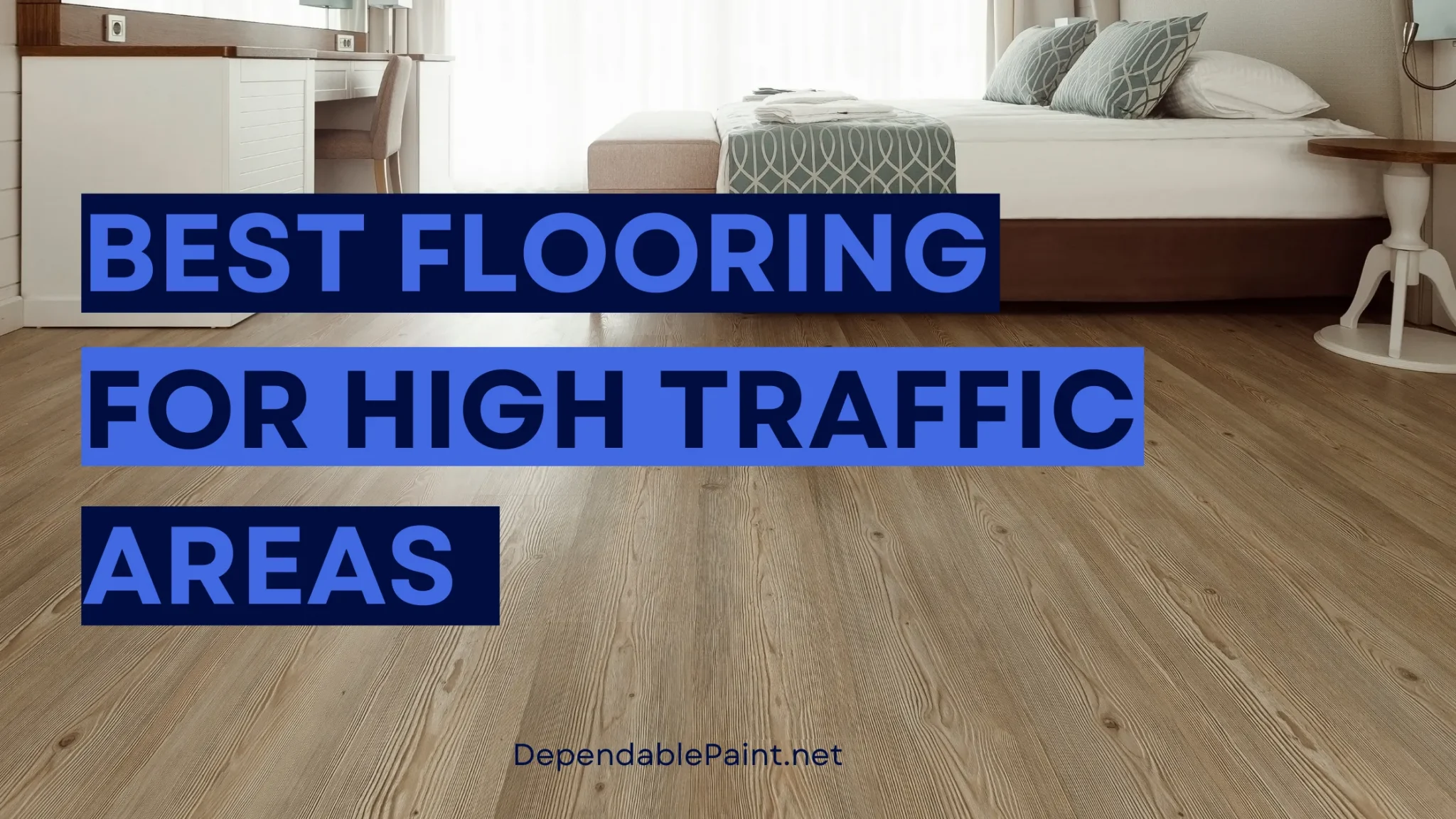 Best Flooring For High Traffic Areas